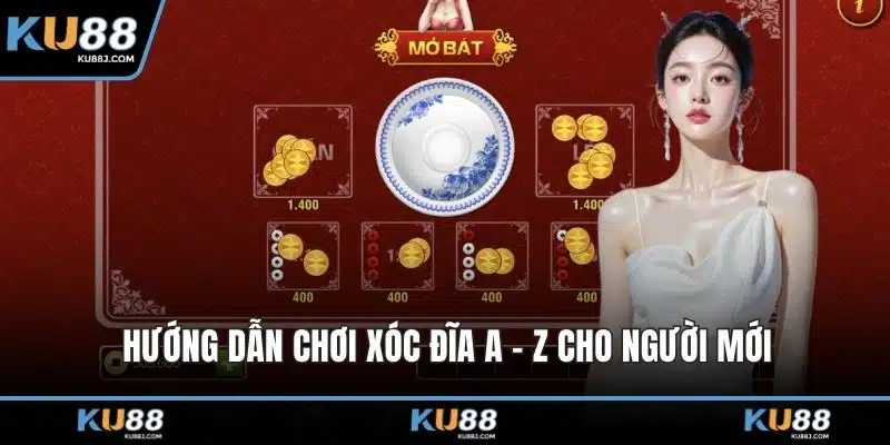 Hướng Dẫn Chơi Xóc Đĩa Giúp Người Mới Tự Tin Thắng Lớn 2 Hướng dẫn chơi xóc đĩa A - Z cho người mới